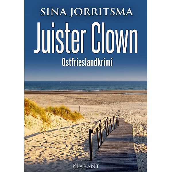 Juister Clown. Ostfrieslandkrimi, Sina Jorritsma