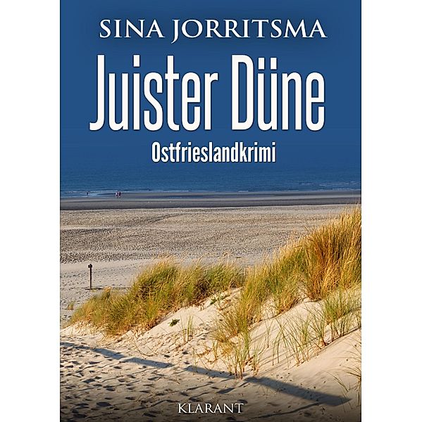Juister Düne. Ostfrieslandkrimi / Witte und Fedder ermitteln Bd.5, Sina Jorritsma