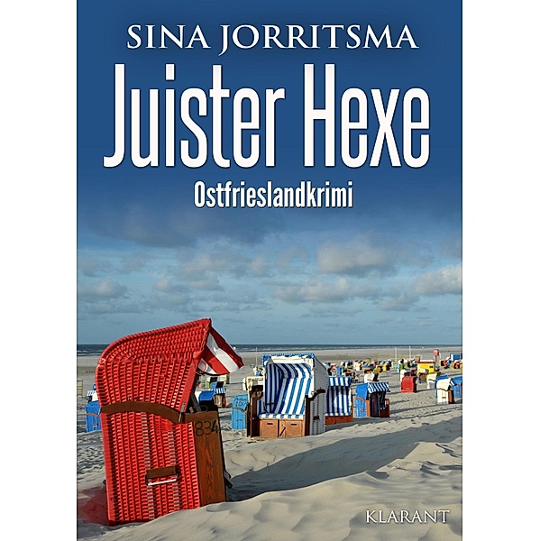 Juister Hexe. Ostfrieslandkrimi / Witte und Fedder ermitteln Bd.14, Sina Jorritsma