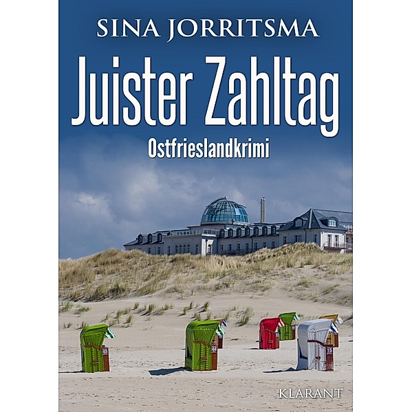 Juister Zahltag. Ostfrieslandkrimi / Witte und Fedder ermitteln Bd.21, Sina Jorritsma
