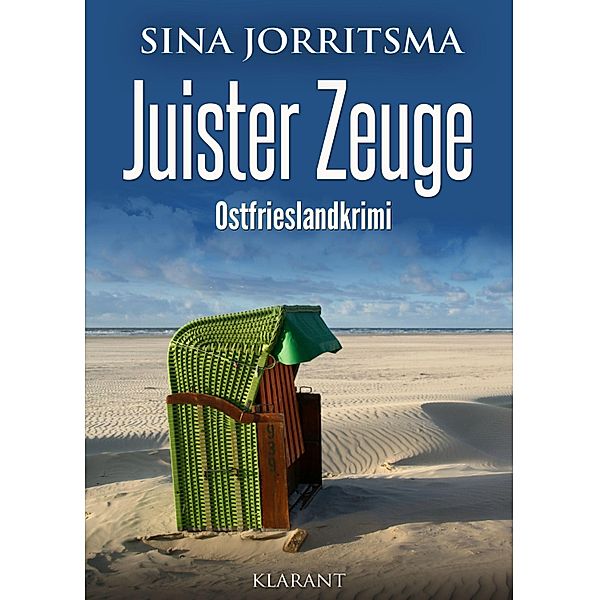 Juister Zeuge. Ostfrieslandkrimi, Sina Jorritsma