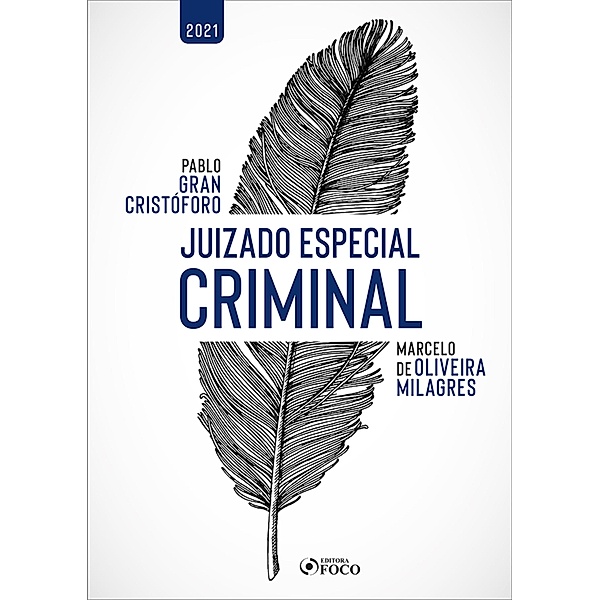 Juizado Especial Criminal, Marcelo de Oliveira Milagres, Pablo Gran Cristóforo