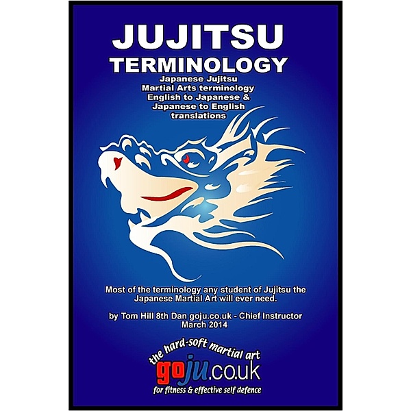 Jujitsu Terminology / Andrews UK, Tom Hill