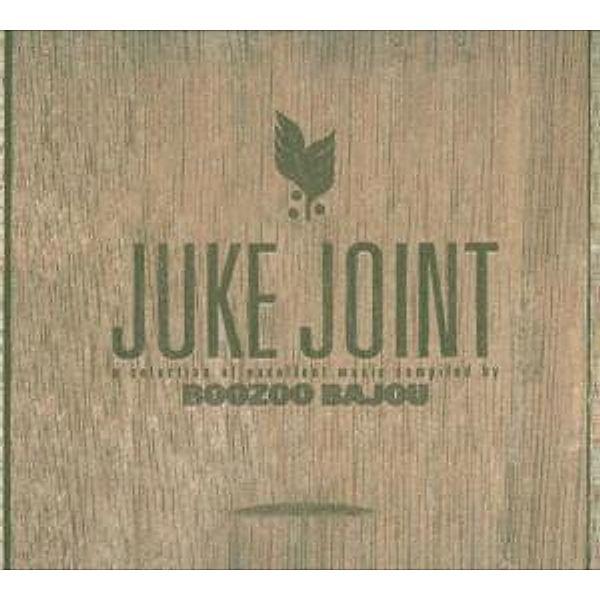 Juke Joint, Various, Boozoo Bajou (compiled By)