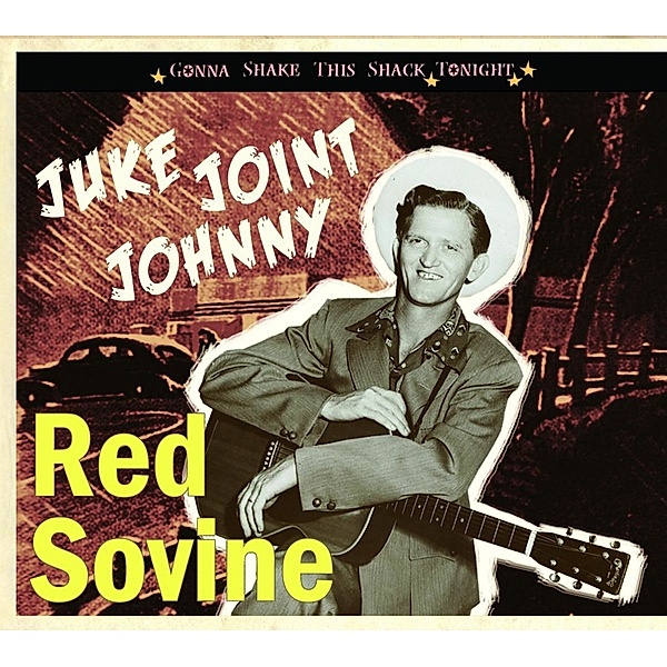 Juke Joint Johnny, Gonna Shake This Shack Tonight, Red Sovine