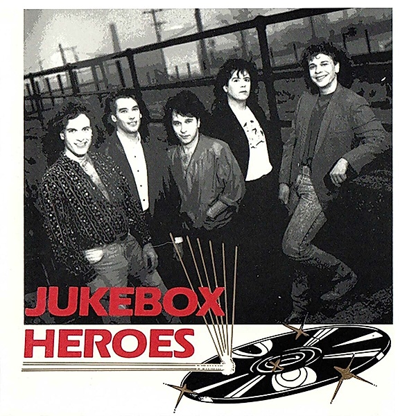 Jukebox Heroes (Re-Issue), Jukebox Heroes