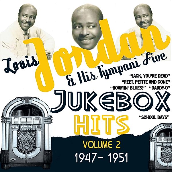 Jukebox Hits 1947-51 V.2, Louis Jordan & His Tympa