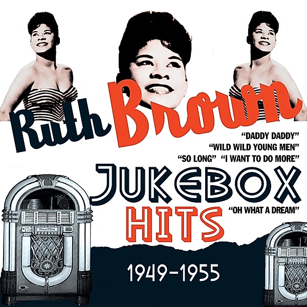 Jukebox Hits 1949-1955, Ruth Brown