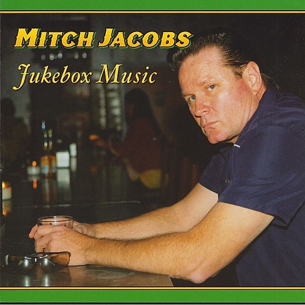 Jukebox Music, Mitch Jacobs