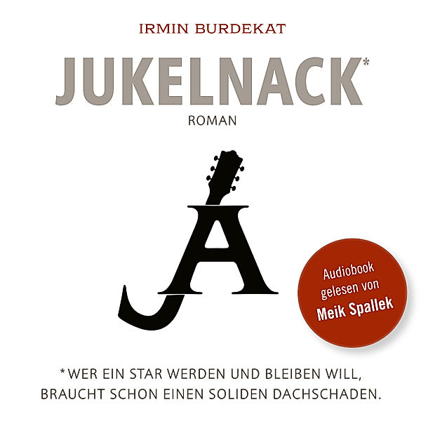 Jukelnack, Irmin Burdekat