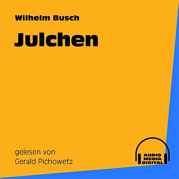 Julchen, Wilhelm Busch