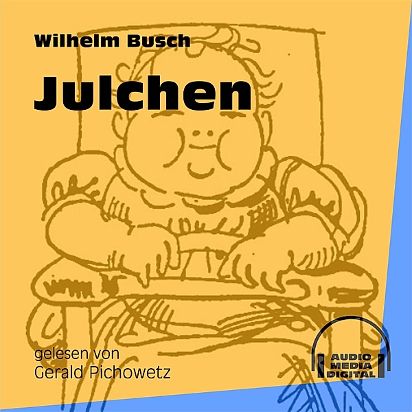 Julchen, Wilhelm Busch