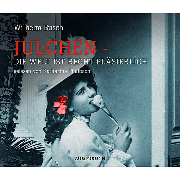 Julchen, CD, Wilhelm Busch