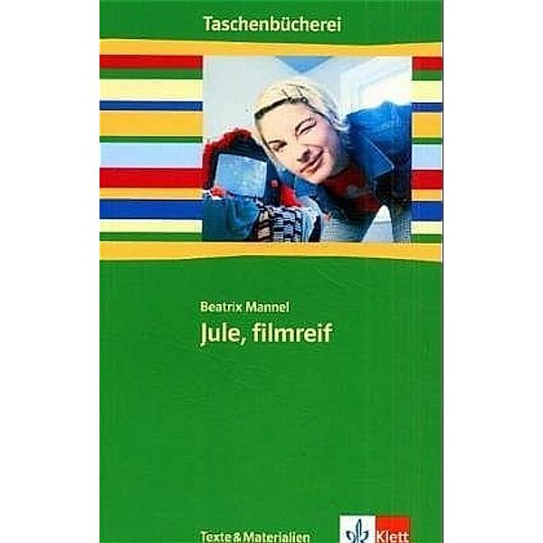 Jule, filmreif, Beatrix Mannel