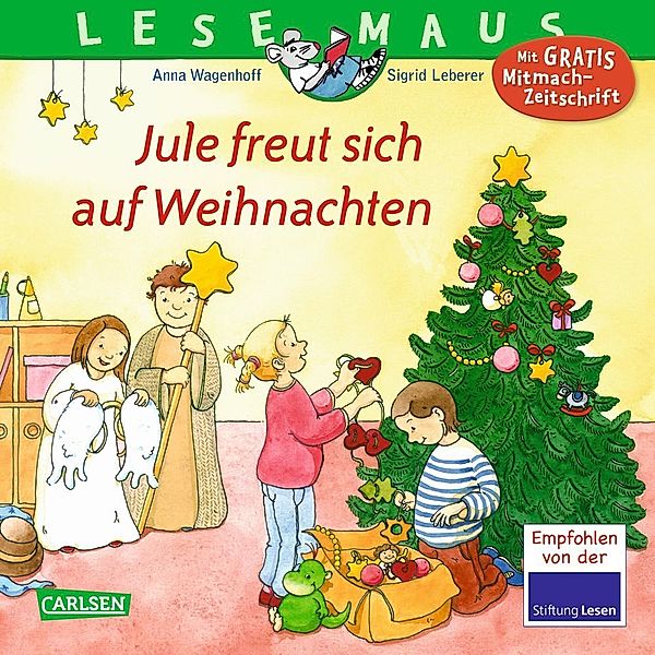 Jule freut sich auf Weihnachten / Lesemaus Bd.161, Anna Wagenhoff