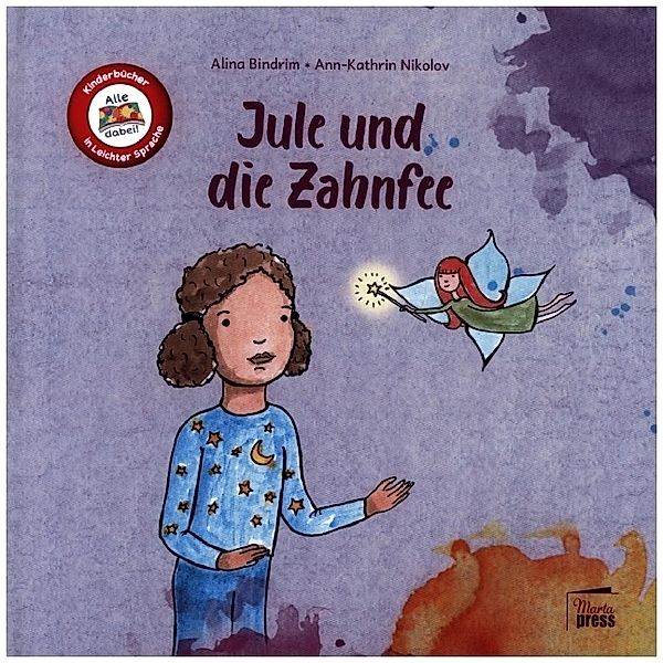 Jule und die Zahnfee, Alina Bindrim