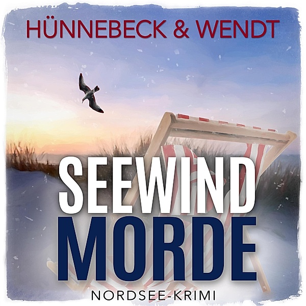 Jule und Leander - 2 - Seewindmorde, Marcus Hünnebeck, Kirsten Wendt