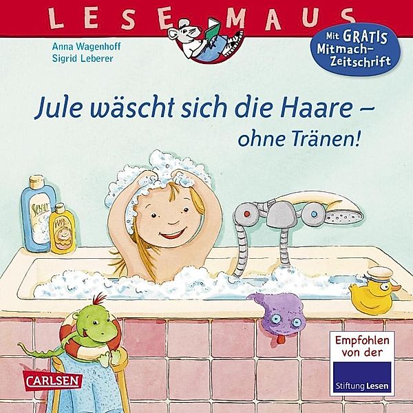 Jule wäscht sich die Haare - ohne Tränen! / Lesemaus Bd.116, Anna Wagenhoff, Sigrid Leberer