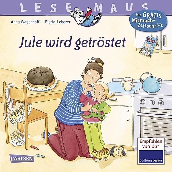Jule wird getröstet / Lesemaus Bd.41, Anna Wagenhoff