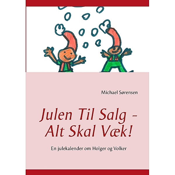 Julen Til Salg - Alt Skal Væk!, Michael Sørensen