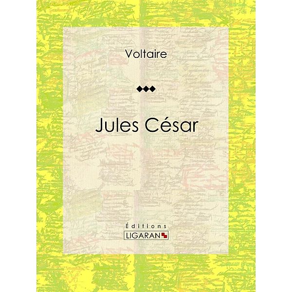 Jules César, Ligaran, William Shakespeare