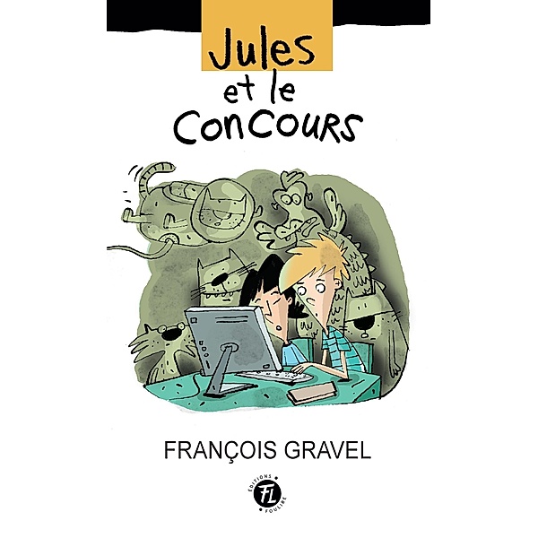 Jules et le concours, Gravel Francois Gravel