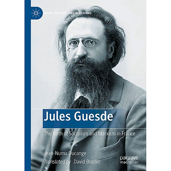 Jules Guesde, Jean-Numa Ducange