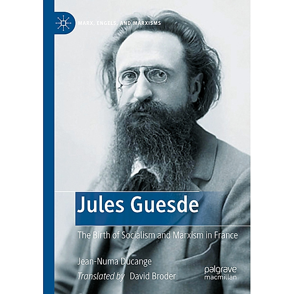 Jules Guesde, Jean-Numa Ducange