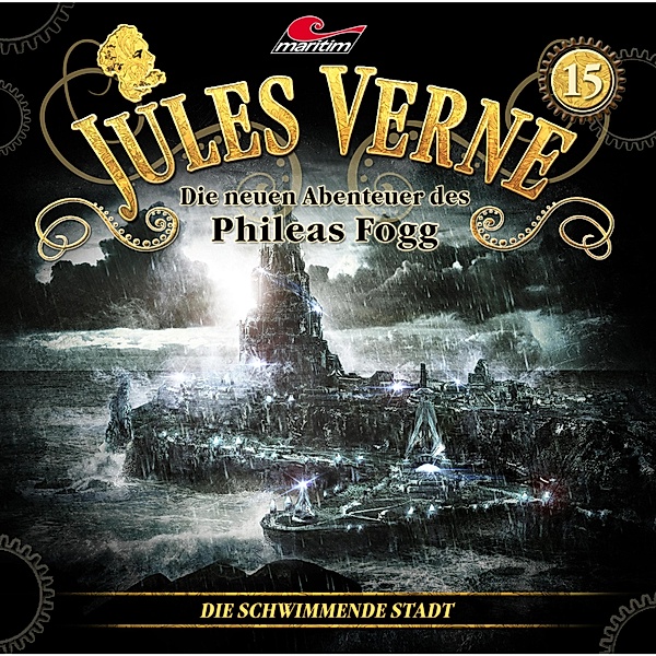 Jules Verne - 15 - Die schwimmende Stadt, Marc Freund