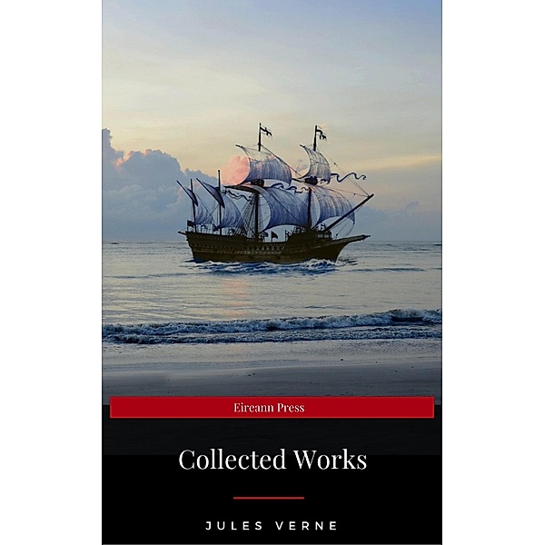 Jules Verne: Collected Works (Eireann Press), Jules Verne