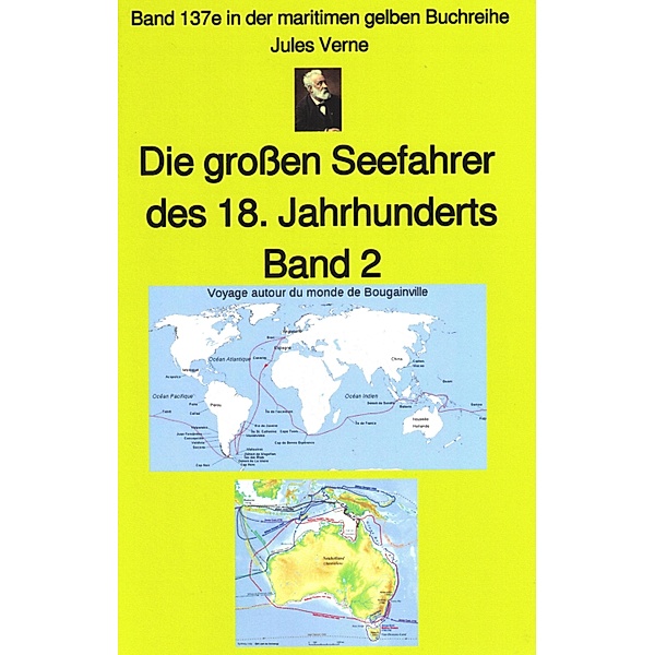 Jules Verne: Die grossen Seefahrer des 18. Jahrhunderts - Teil 2 / maritime gelbe Buchreihe Bd.127, Jules Verne