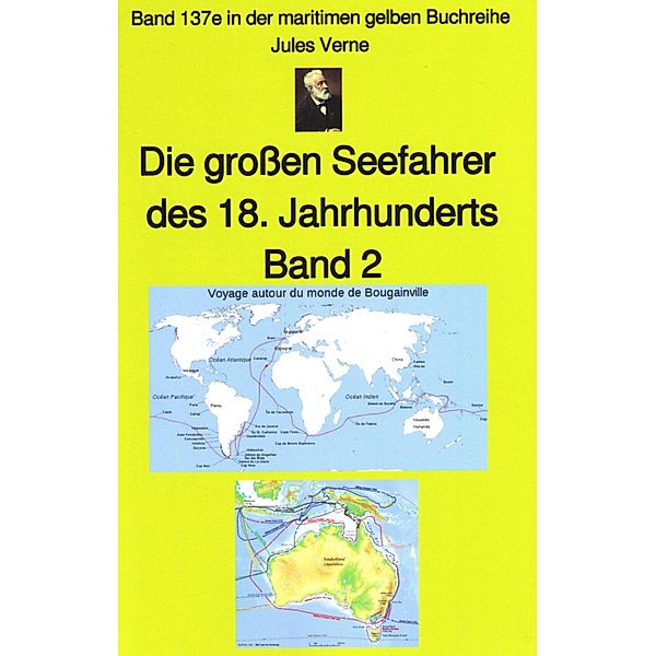 Jules Verne: Die großen Seefahrer des 18. Jahrhunderts - Teil 2 / maritime gelbe Buchreihe Bd.127, Jules Verne