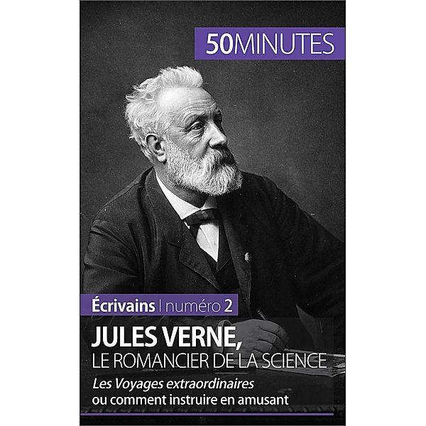 Jules Verne, le romancier de la science, Hervé Romain, 50minutes