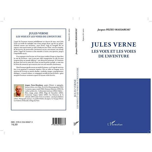 JULES VERNE - Les voix et lesoies de l'aventure / Hors-collection, Jacques Pezeu-Massabuau