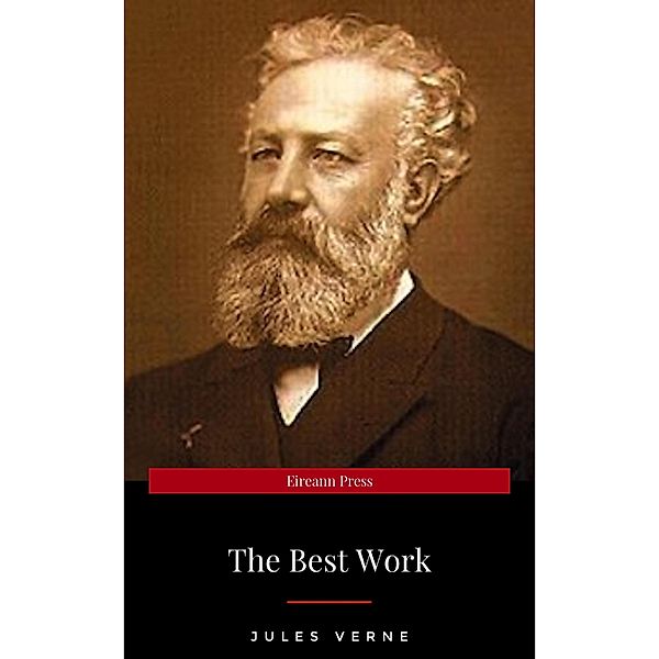 Jules Verne: The Classics Novels Collection (Golden Deer Classics) [Included 19 novels, 20,000 Leagues Under the Sea,Around the World in 80 Days,A Journey into the Center of the Earth,The Mysterious Island...], Jules Verne