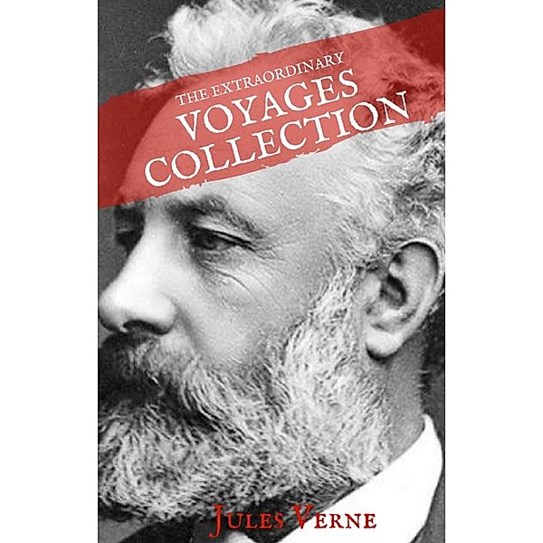 Jules Verne: The Extraordinary Voyages Collection (House of Classics), Jules Verne, House of Classics