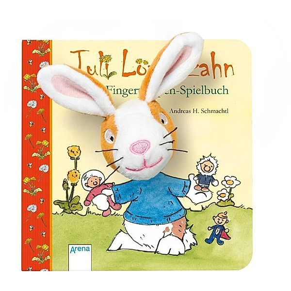 Juli Löwenzahn. Mein Fingerpuppen-Spielbuch, Andreas H. Schmachtl