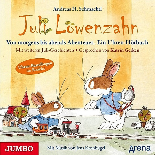 Juli Löwenzahn - Von früh bis abends Abenteuer. Ein Uhren-Hörbuch,1 Audio-CD, Andreas H. Schmachtl