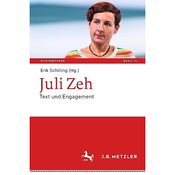 Juli Zeh / Kontemporär. Schriften zur deutschsprachigen Gegenwartsliteratur Bd.15