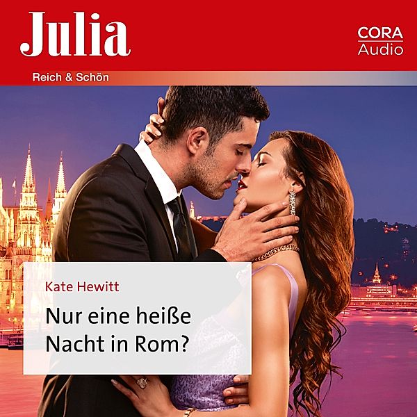 Julia - 2387 - Nur eine heisse Nacht in Rom?, Kate Hewitt