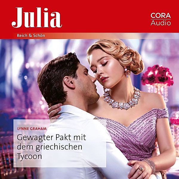 Julia - 2469 - Gewagter Pakt mit dem griechischen Tycoon, Lynne Graham