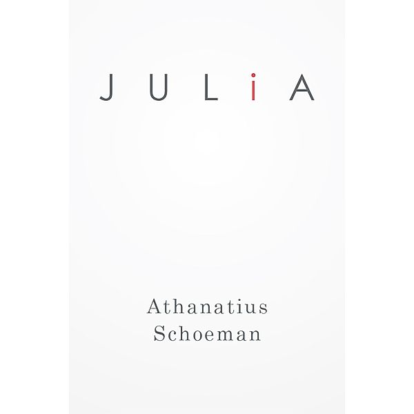 Julia, Athanatius Schoeman