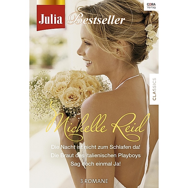Julia Bestseller Bd.160, Michelle Reid