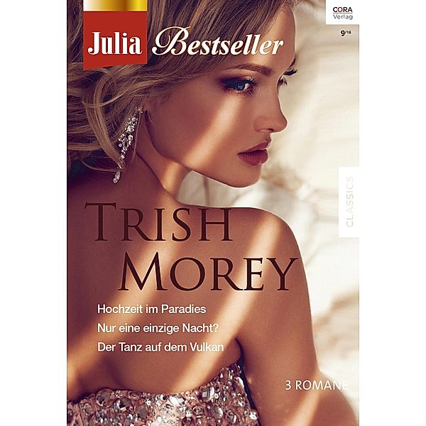 Julia Bestseller Bd.178, Trish Morey
