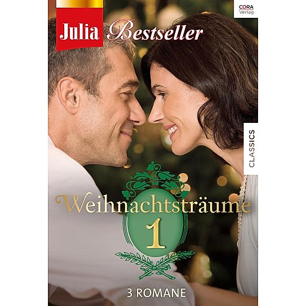 Julia Bestseller - Weihnachtsträume Band 1 / Julia Bestseller, Emma Darcy, Lucy Gordon, Emma Richmond