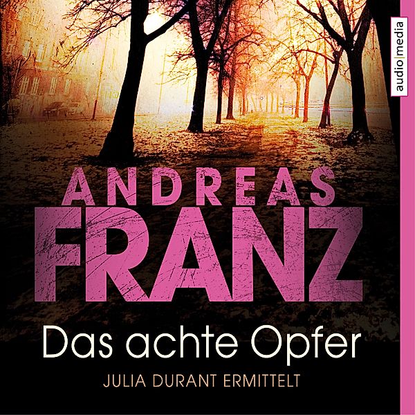 Julia Durant - 2 - Das achte Opfer, Andreas Franz