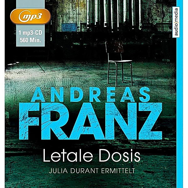 Julia Durant - 3 - Letale Dosis, Andreas Franz