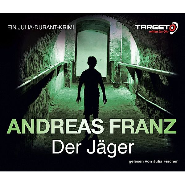 Julia Durant - 4 - Der Jäger, Andreas Franz