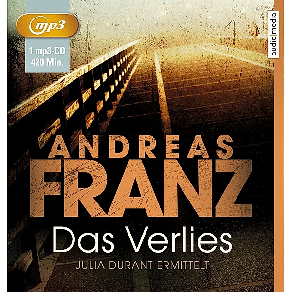 Julia Durant - 7 - Das Verlies, Andreas Franz