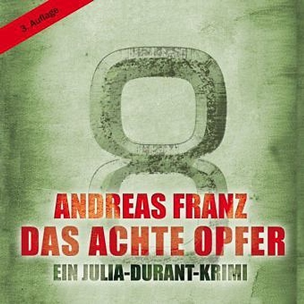 Julia Durant Band 2: Das achte Opfer (12 Audio-CDs), Andreas Franz